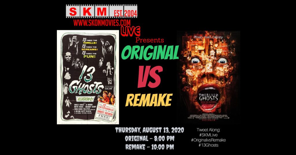 #SKMLive Original vs Remake 13 Ghosts